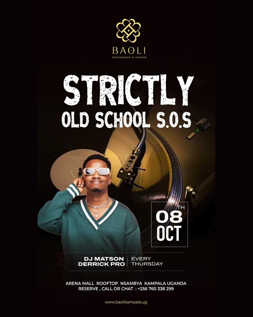 Strictly Old School S.O.S. brings classic music, rooftop nightlife and throwback vibes to Baoli Restaurant & Lounge every Thursday in Nsambya, Kampala.